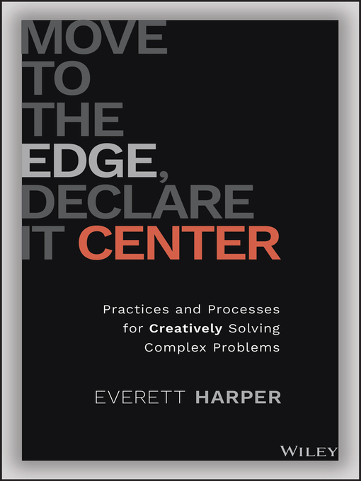 Title details for Move to the Edge, Declare it Center by Everett Harper - Available